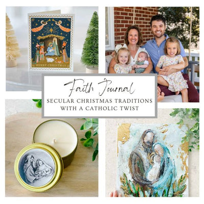 Secular Christmas Traditions with a Catholic Twist