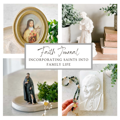 Incorporating Saints into Family Life