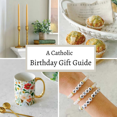 A Catholic Birthday Gift Guide
