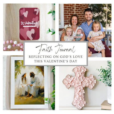 Reflecting on God’s Love this Valentine’s Day