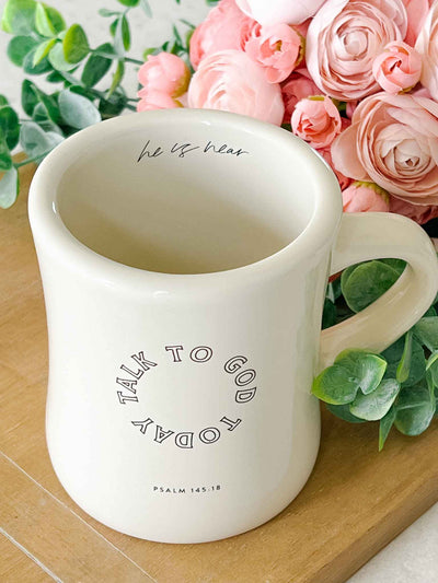 Talk to God Today - Ceramic Mug